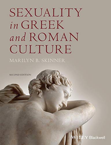 Sexuality in Greek and Roman Culture, 2nd Edition (Ancient Cultures, 2621, Band 2621) von Wiley-Blackwell